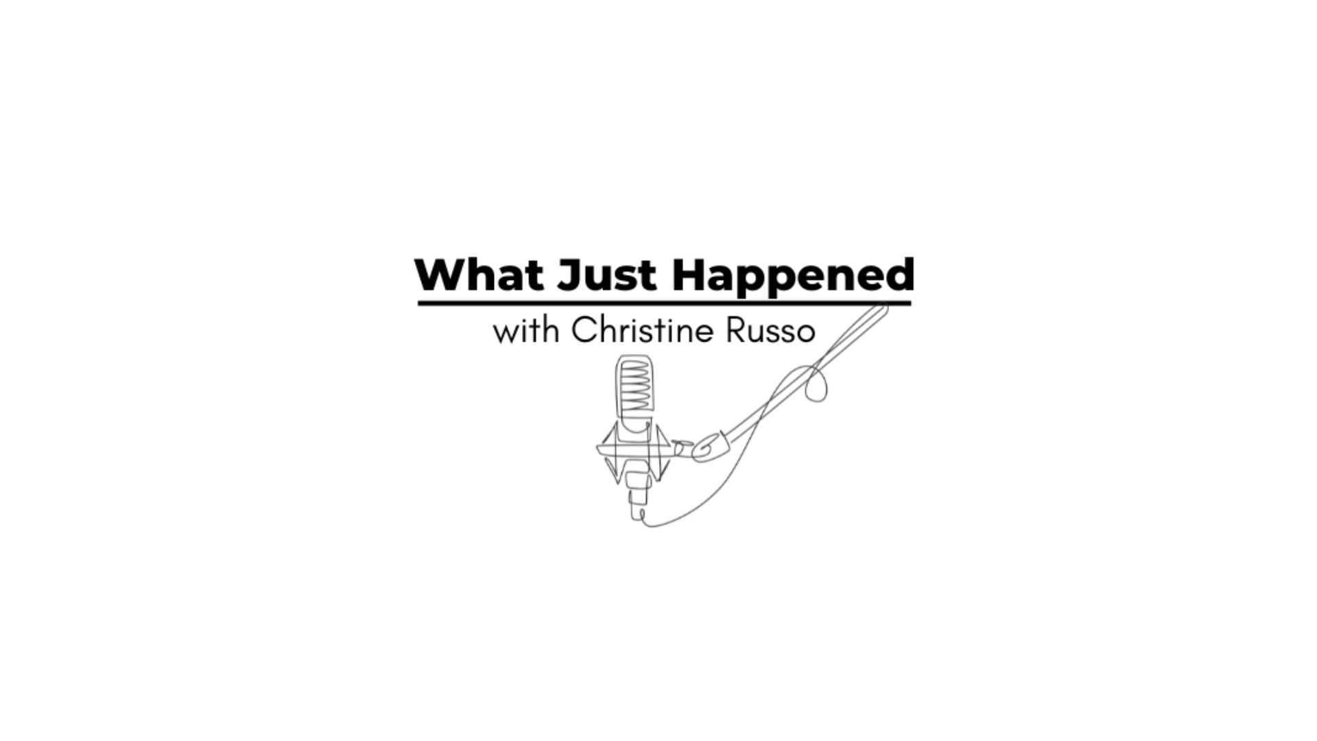 What_Just_Happened_-_Christine_Russo.png